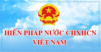 Hiến pháp nước CHXHCN Việt Nam